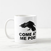 Komm auf Me Poe Funny Mug Kaffeetasse (Links)