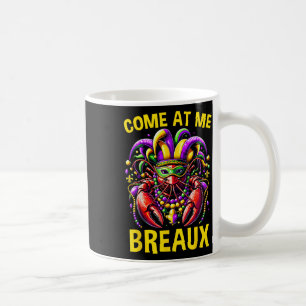 Komm Auf Mich Breaux Crawfish Perlen Lustiger Mard Kaffeetasse