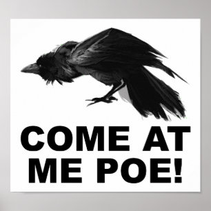Komm Auf Mich Los Poe Lustiges Poster