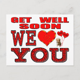 Komm bald wieder gut, wir Liebe dich Postkarte