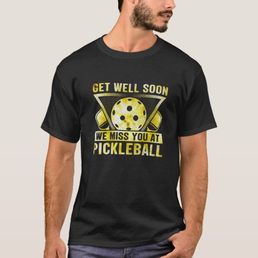 Komm bald, wir vermissen dich bei Pickleball Gefär T-Shirt (Vorderseite)