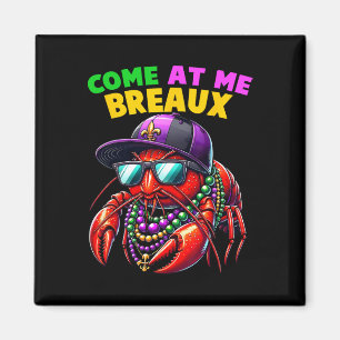 Komm her zu mir Breaux Crawfish Perlen Lustiger Ma Magnet