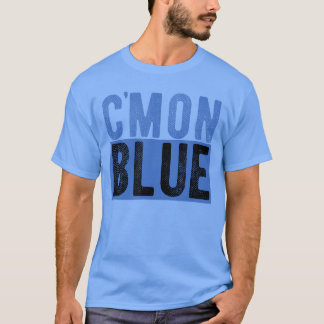 Komm, komm schon Blau Schiedsrichter Baseball Fan  T-Shirt