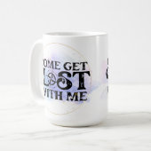Komm mit mir in die Irre Kaffeetasse (Vorderseite Links)