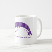 "Komm nicht mit dem rohen Garnelen!" Kaffeetasse (VorderseiteRechts)