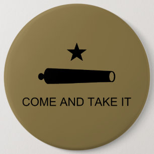 Komm & Nimm es! Texas State Schlachtflagge Button