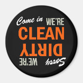 Komm rein, wir sind sauber Geschirrspüler Magnet (Vorne)