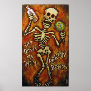 "Komm runter auf sie Prayin Bones" Poster Angry Jo