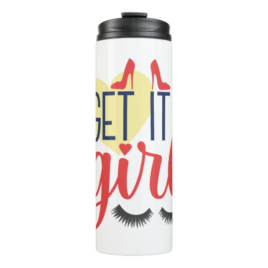 Komm schon, Mädchen! Ermächtigung von Frauen Thermosbecher (Vorderseite)