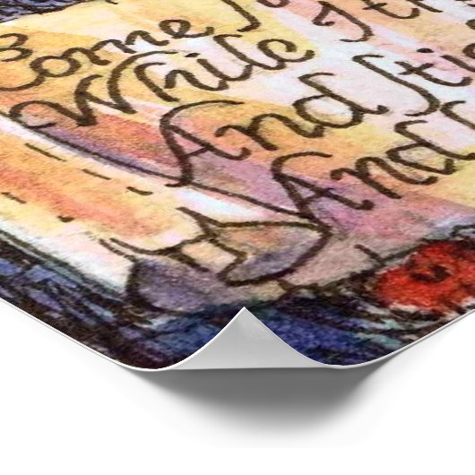 Komm, setz dich auf dieses durchfließende Bett! Poster (Ecke)