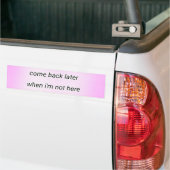 komm später wieder autoaufkleber (Auf Lkw)