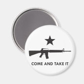 Komm und nimm es! (AR15) Magnet (Vorderseite/Rückseite)
