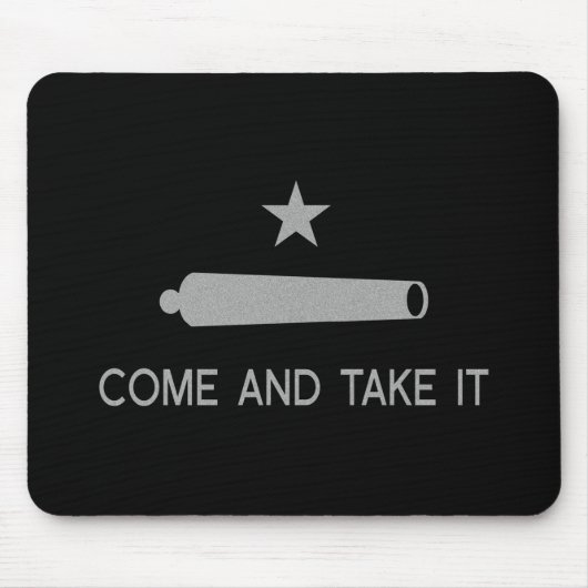 Komm und nimm es Flag ~ Texas Mousepad (Vorne)