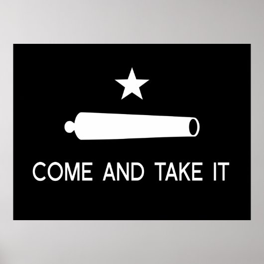 Komm und nimm es Flag ~ Texas Poster (Vorne)