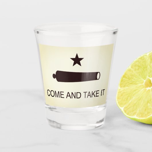 Komm und nimm es Flag (TX) Schnapsglas (Vorderseite)