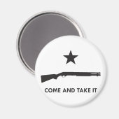 Komm und nimm es! (Shotgun) Magnet (Vorderseite/Rückseite)