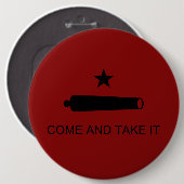 Komm und nimm es! Texas Staat Schlachtflagge Button (Vorne & Hinten)
