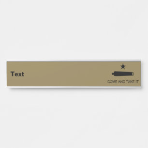 Komm und nimm es! Texas Staat Schlachtflagge Türschild