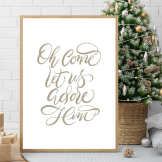 Komm uns Adore Lass Ihm Palligraphieplakat Poster