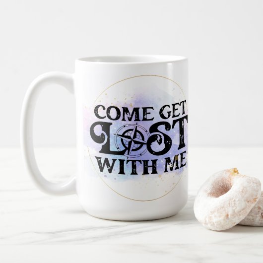 Komm, verliert dich mit mir kaffeetasse (Mit Donut)