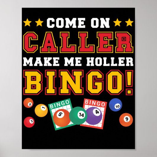 Komm von CallerMach mich Holler Bingo Funny Lucky Poster (Vorne)