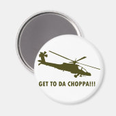 Komm zu Da Choppa!!! Magnet (Vorderseite/Rückseite)