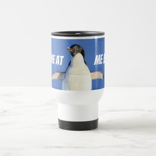 Komm zu Me Bro Funny Meme Pinguin Travel Mug Reisebecher (Mittel)