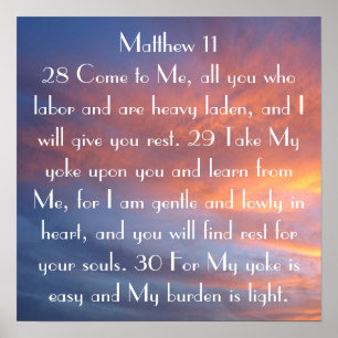 Komm zu mir, alle, die Bibelverse Matthew 11 Poster