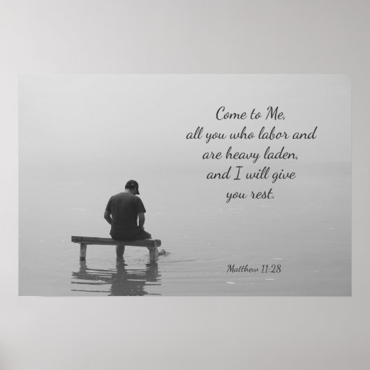 Komm zu mir, ich gebe dir Erholung, Matt 11:28 Poster (Vorne)