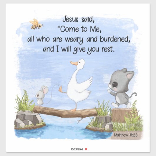 Komm zu mir und ich gebe dir Erholung Matthew 11:2 Aufkleber (Blatt)