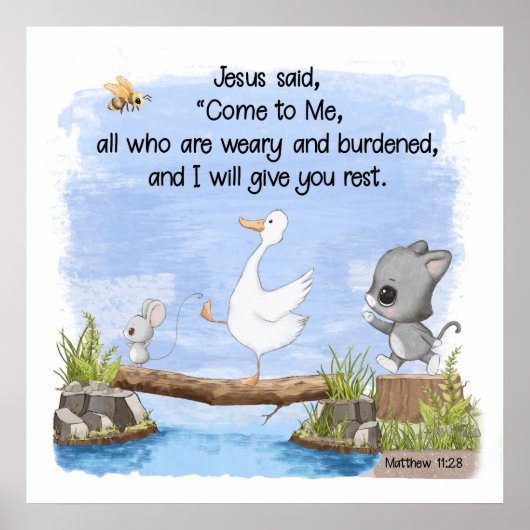 Komm zu mir und ich gebe dir Erholung Matthew 11:2 Poster (Vorne)