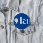 Komma, LA: Kamala 2024 Button (Beispiel)