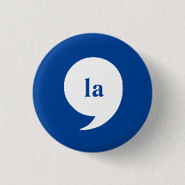 Komma-la/Kamala Harris für den Präsidenten 2024 Button