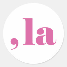 Komma la, Kamala Harris. Runder Aufkleber