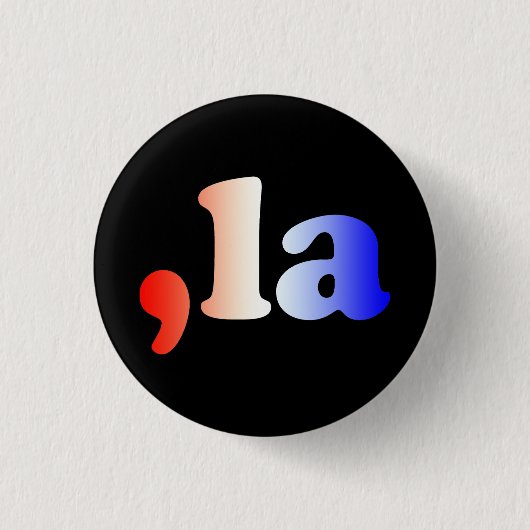 Komma La kamala rot-blauer Gradiententext schwarz Button (Vorderseite)