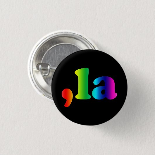 Komma La kamala typografischer Gefälle Regenbogen  Button (Vorne & Hinten)