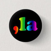 Komma La kamala typografischer Gefälle Regenbogen  Button (Vorderseite)