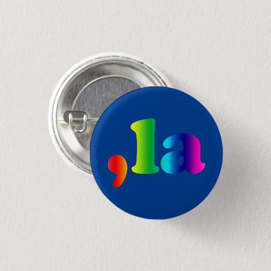 Komma La kamala typografisches Gefälle Regenbogen  Button (Vorne & Hinten)