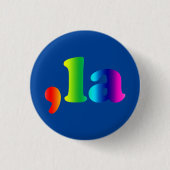 Komma La kamala typografisches Gefälle Regenbogen  Button (Vorderseite)
