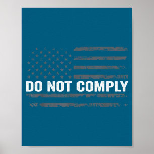 Komme Nicht Nach Amerikanische Flagge USA Poster