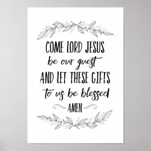 Kommen Gebets-Wand-Kunst Lord-Jesus Be Our Guest Poster
