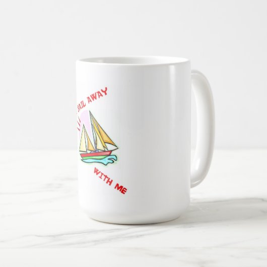 KOMMEN MIT MIR SAIL WEG KAFFEETASSE (VorderseiteRechts)