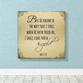 Kommen Sie als Gold Job Bible Verse hervor Leinwanddruck (Insitu (Holzboden))