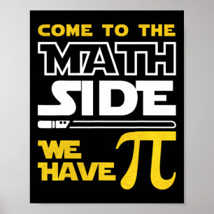 Kommen Sie auf die Mathematik Seite, wir haben Pi- Poster