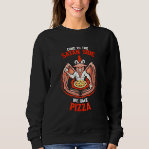 Kommen Sie auf die Satanseite, wir haben Pizza Bap Sweatshirt