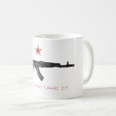 Kommen Sie es nehmen Kaffeetasse (VorderseiteRechts)