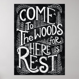 Kommen Sie in den Wald, denn hier ist Erholung - J Poster