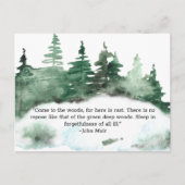 Kommen Sie in den Wald Muir Zitat Wald Postkarte (Vorderseite)