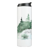Kommen Sie in den Wald Muir Zitat Wald Thermosbecher (Nach links gedreht)