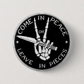 Kommen Sie in Frieden oder verlassen Sie in den Button (Vorderseite)